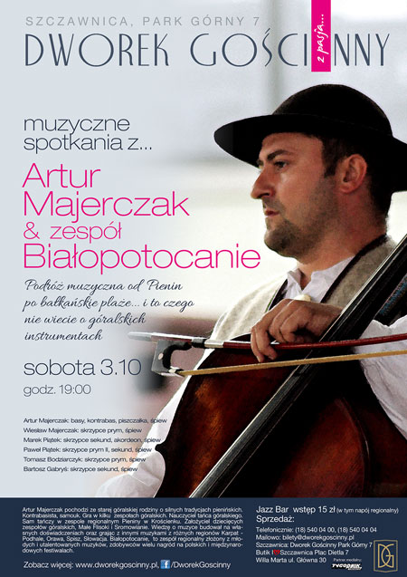 Muzyczne spotkania z... Artur Majerczak & Białopotocanie
