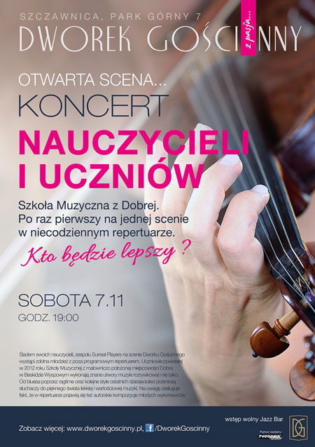 Otwarta scena: Koncert „Nauczycieli i Uczniów” Szkoła Muzyczna z Dobrej